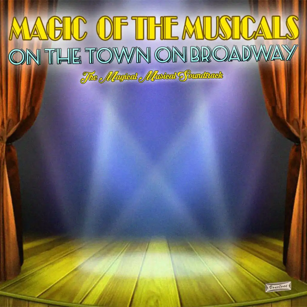 Magic of the Musicals, "On the Town"