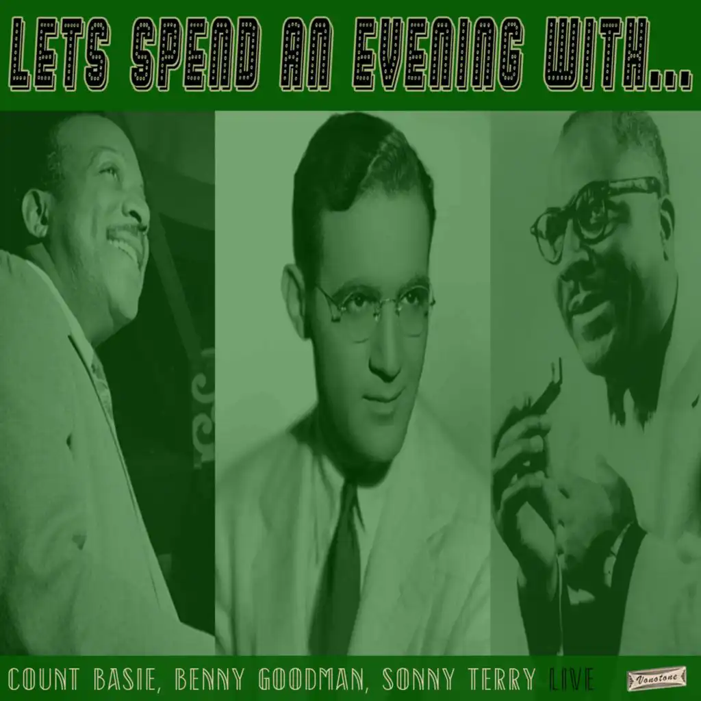 Let's Spend an Evening with Count Basie, Benny Goodman & Sonny Terry (Live)