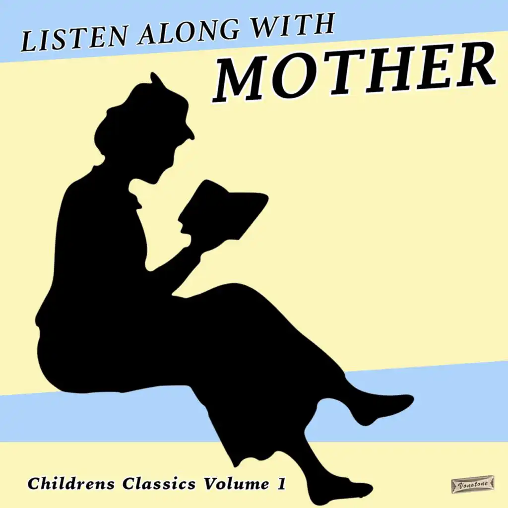 Listen Along with Mother, Children's Classics, Vol. 1
