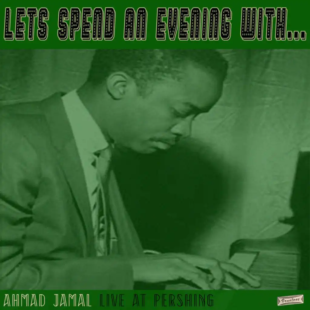 Let's Spend an Evening with Ahmad Jamal: Live at the Pershing