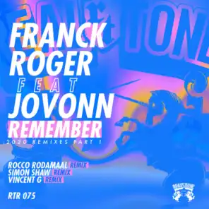 Remember (2020 Remixes) Part 1 [feat. Jovonn]