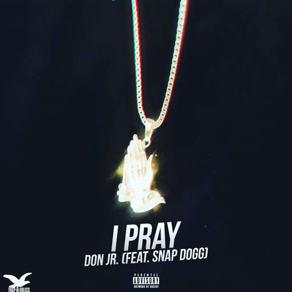 I Pray (feat. Snap Dogg)