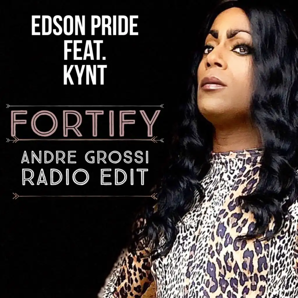 Fortify (Andre Gross Radio Edit) [feat. Kynt]