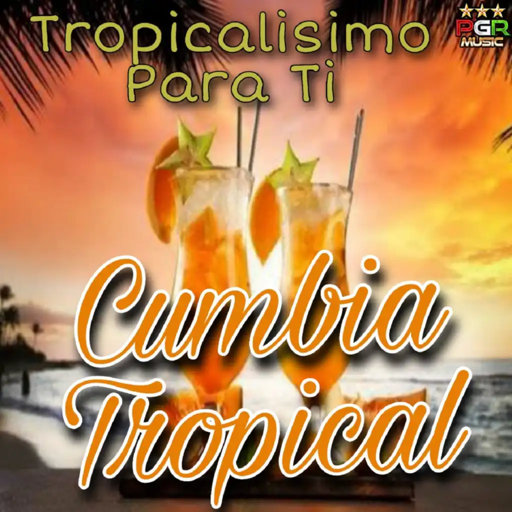 Tropicalisimo para ti