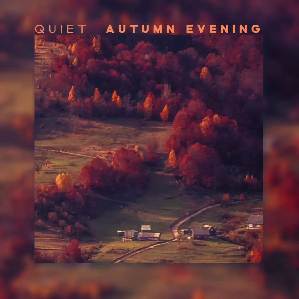 Quiet Autumn Evening