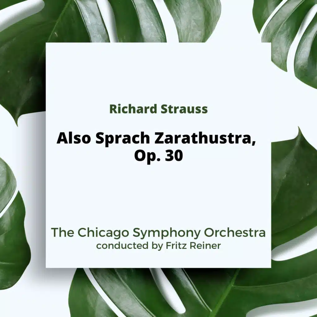 Also Sprach Zarathustra, Op. 30