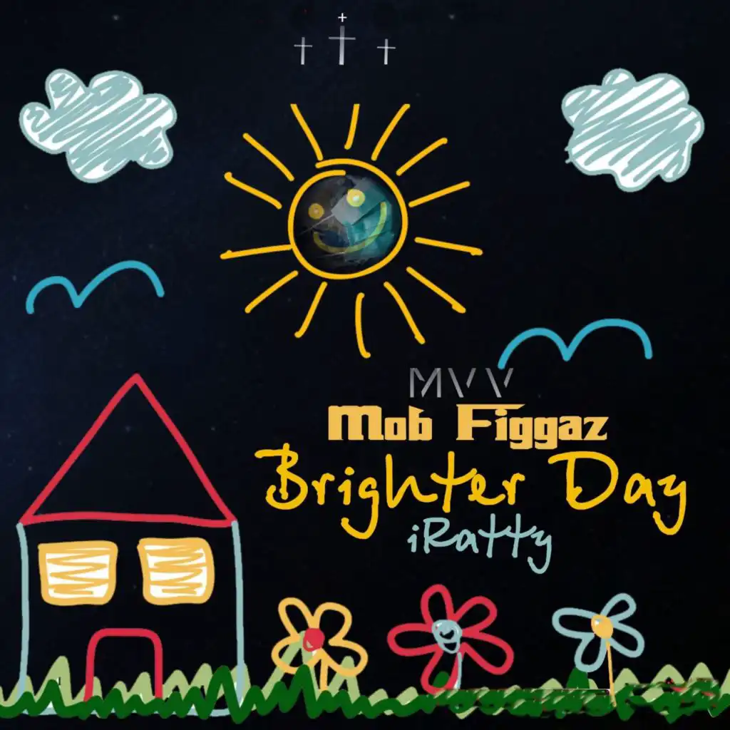 Brighter Day (feat. IRatty)