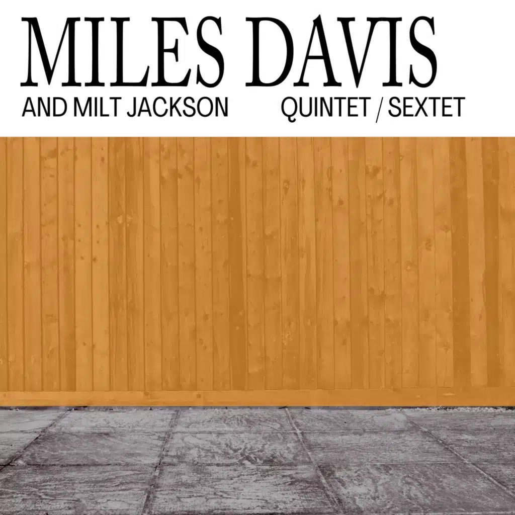 Miles Davis & Milt Jackson