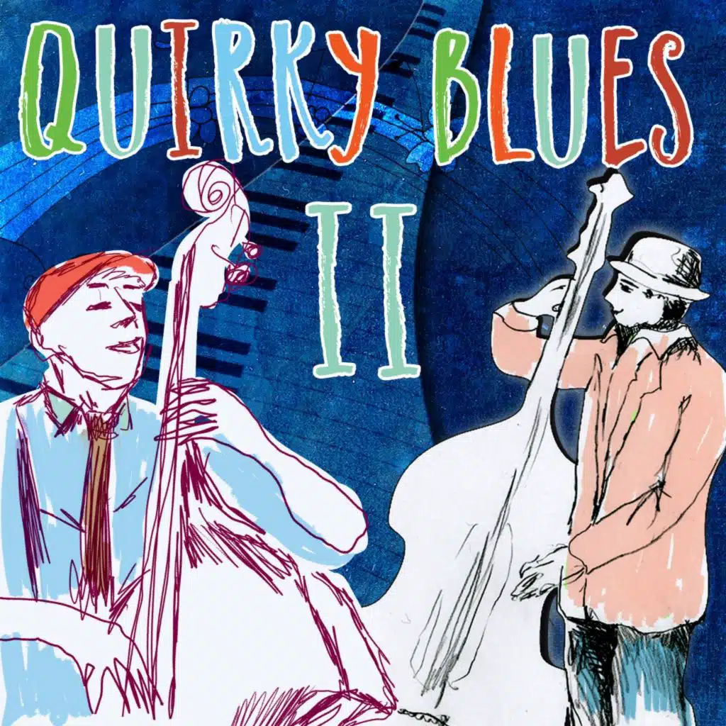 Quirky Blues, Vol. 2