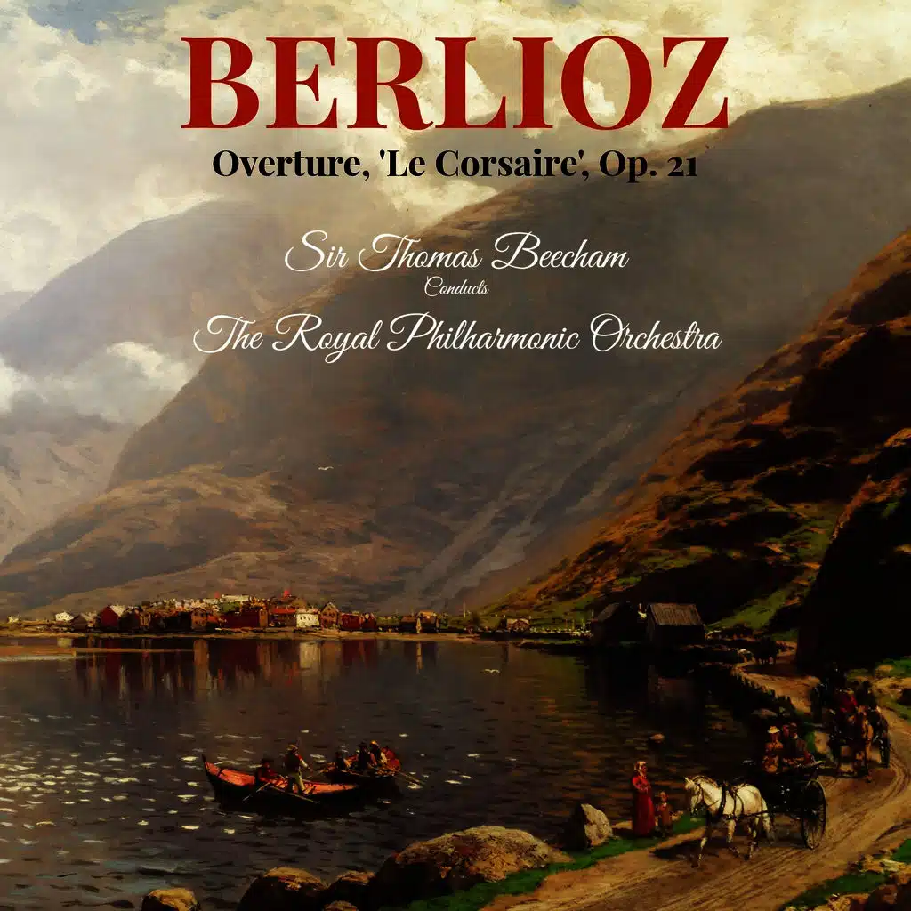 Overture, 'Le Corsaire', Op. 21