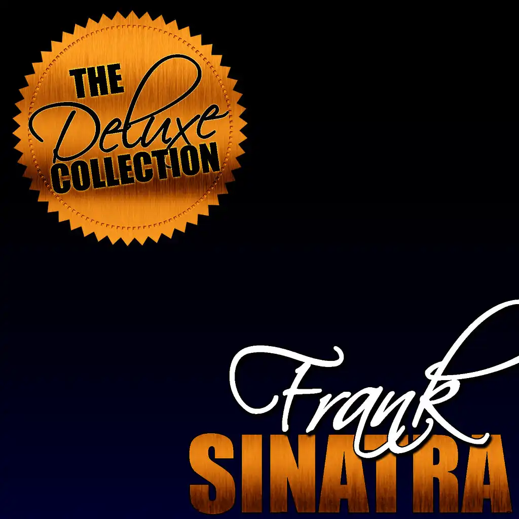 The Deluxe Collection: Frank Sinatra (Remastered)
