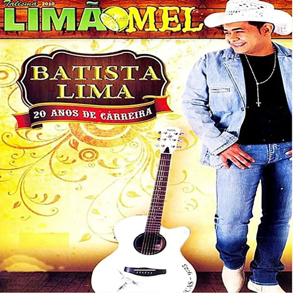 Limão Com Mel 20 Anos - Batista Lima (Ao Vivo)