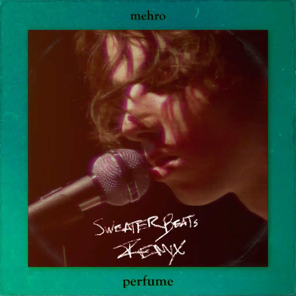 perfume (Sweater Beats Remix)