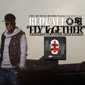 Fly Together (Remix) [feat. J Cole, Trey Songz & Wale]