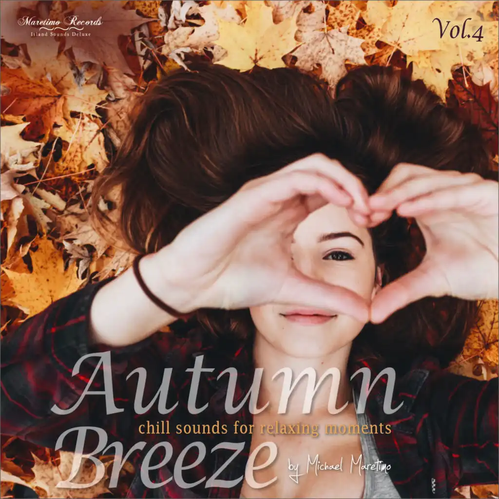 Autumn Breeze, Vol.4 - Chill Sounds for Relaxing Moments