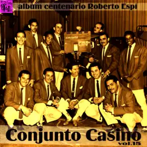Centenario Roberto Espí: Conjunto Casino, Vol.15