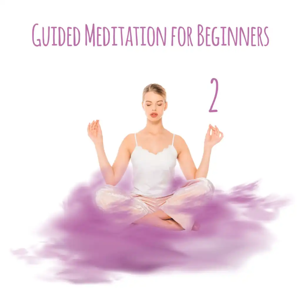 Guided Meditation for Beginners 2