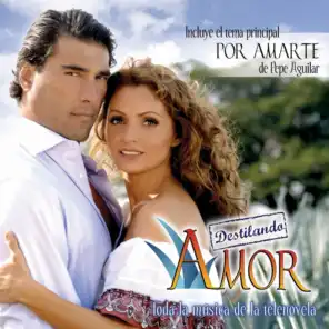 Destilando Amor (Original Motion Picture Soundtrack)