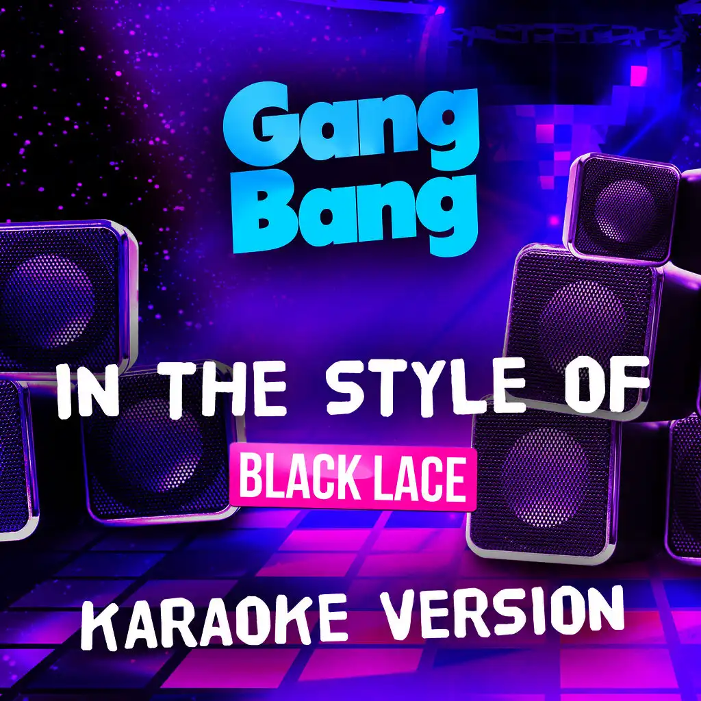 Gang Bang (In the Style of Black Lace) [Karaoke Version] - Single