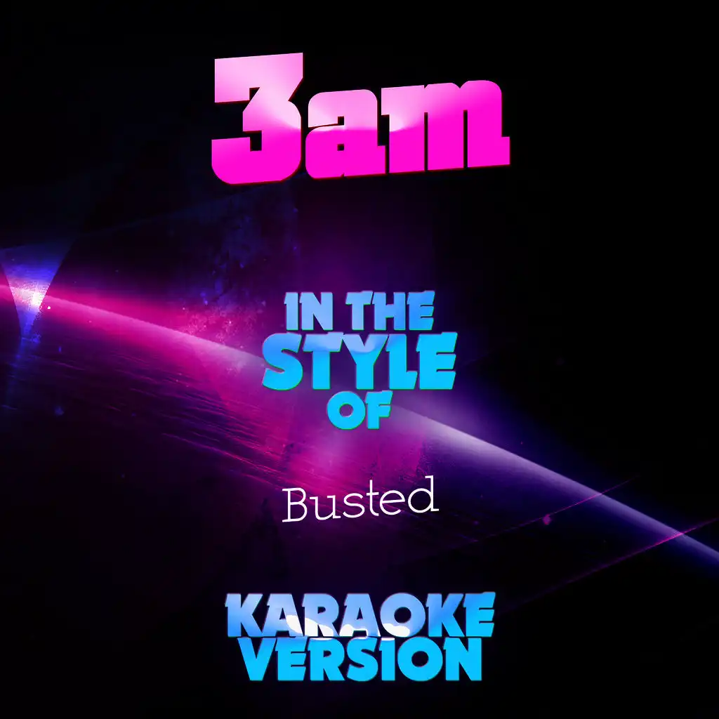 3am (In the Style of Busted) [Karaoke Version] - Single