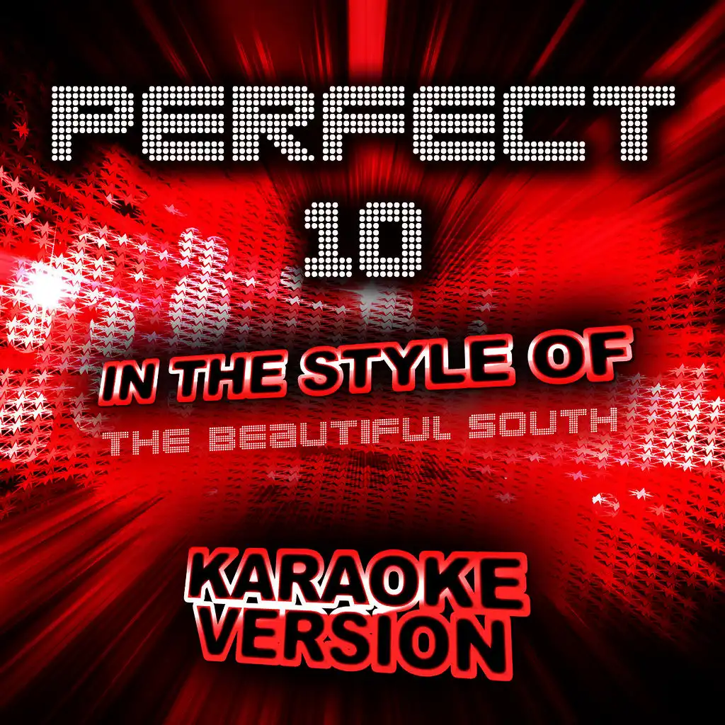 Perfect 10 (In the Style of the Beautiful South) [Karaoke Version] - Single