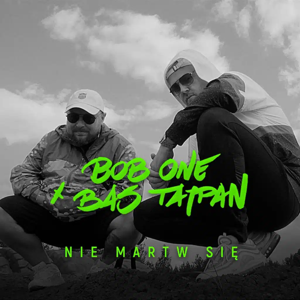 Bas Tajpan & Bob One