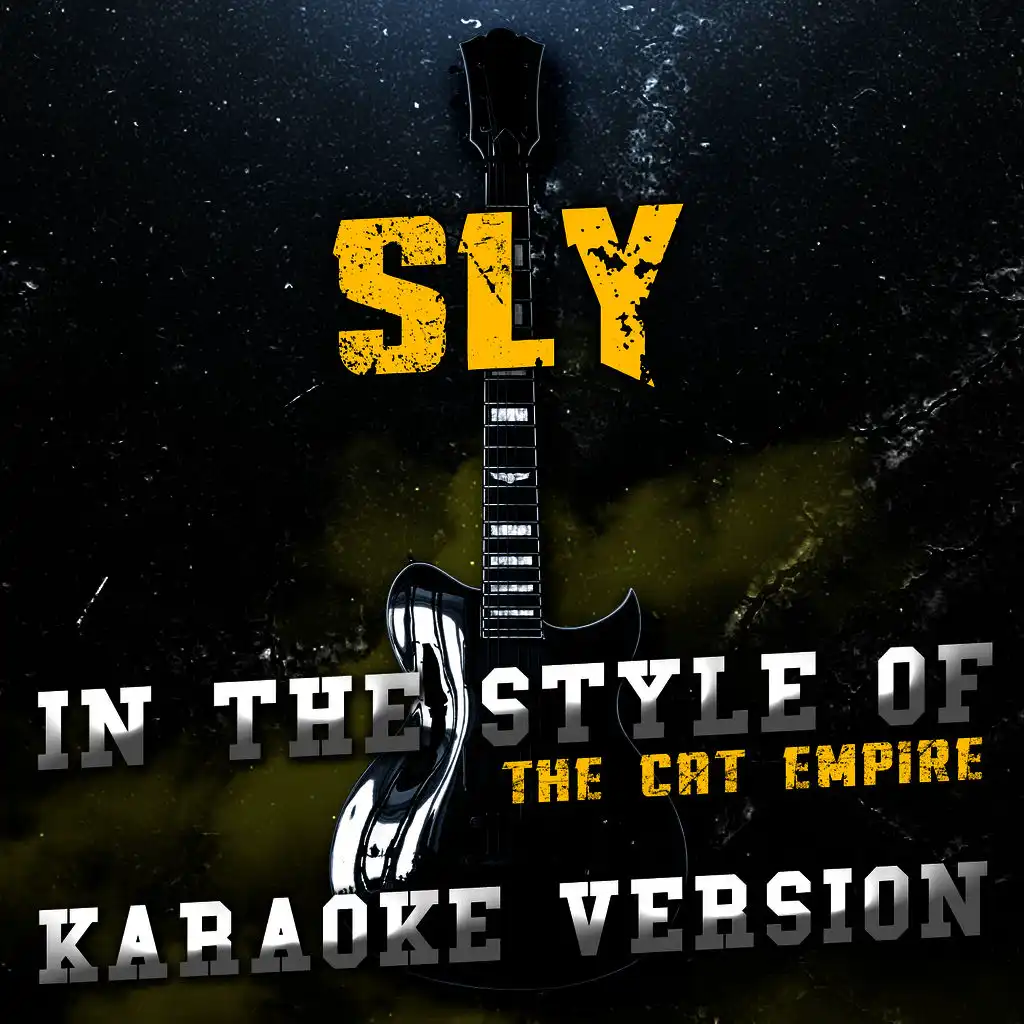 Sly (In the Style of the Cat Empire) [Karaoke Version] - Single