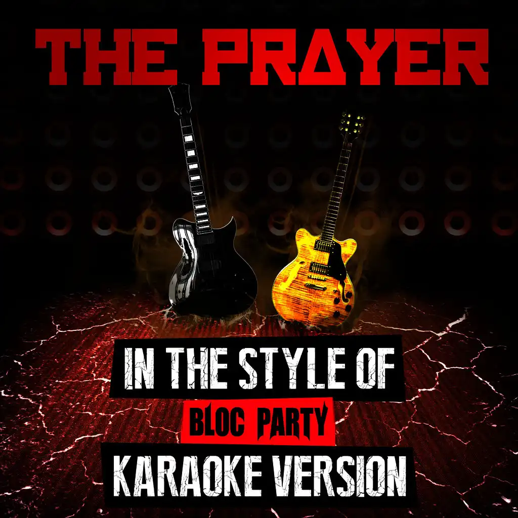 The Prayer (In the Style of Bloc Party) [Karaoke Version] - Single