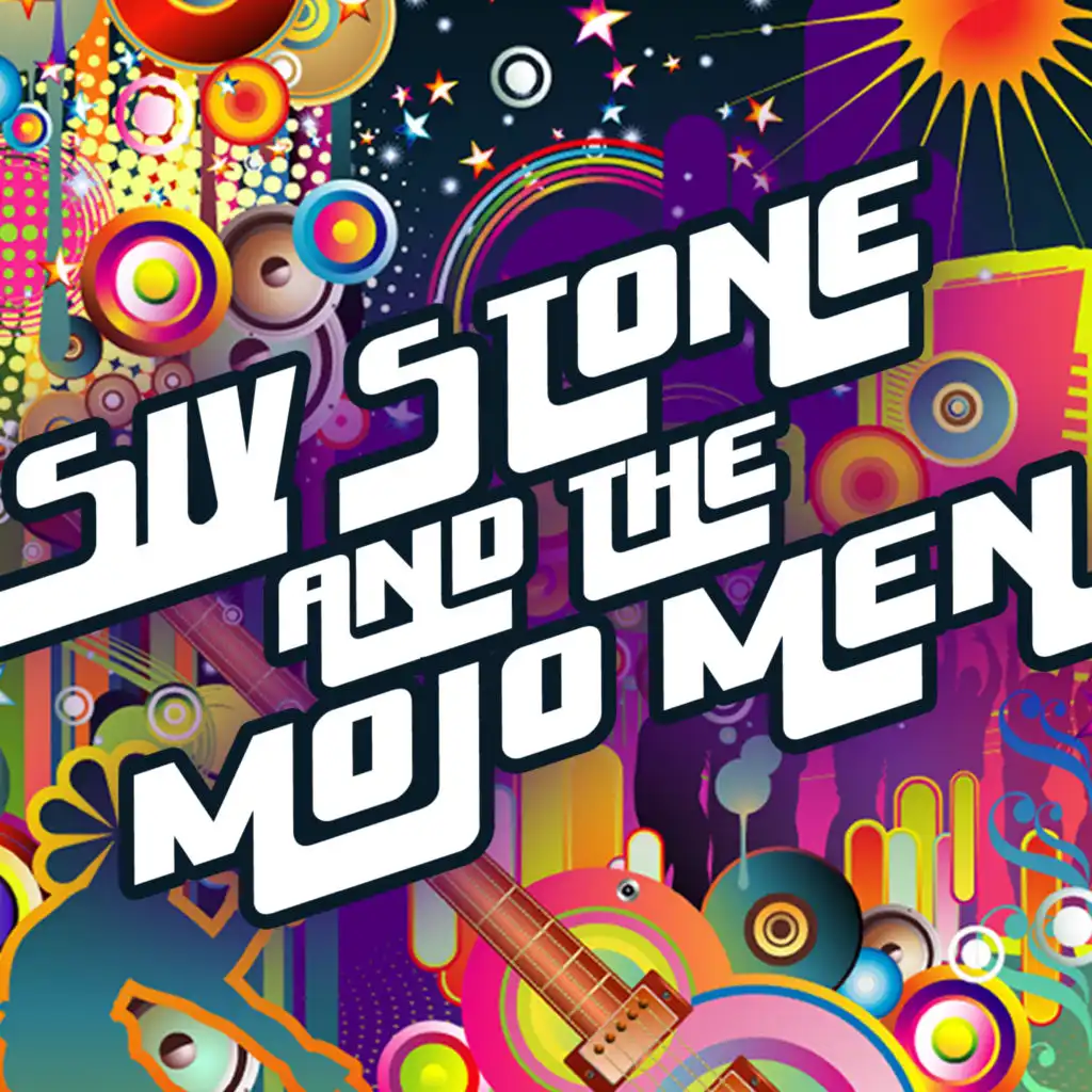 Sly Stone And The Mojo Men