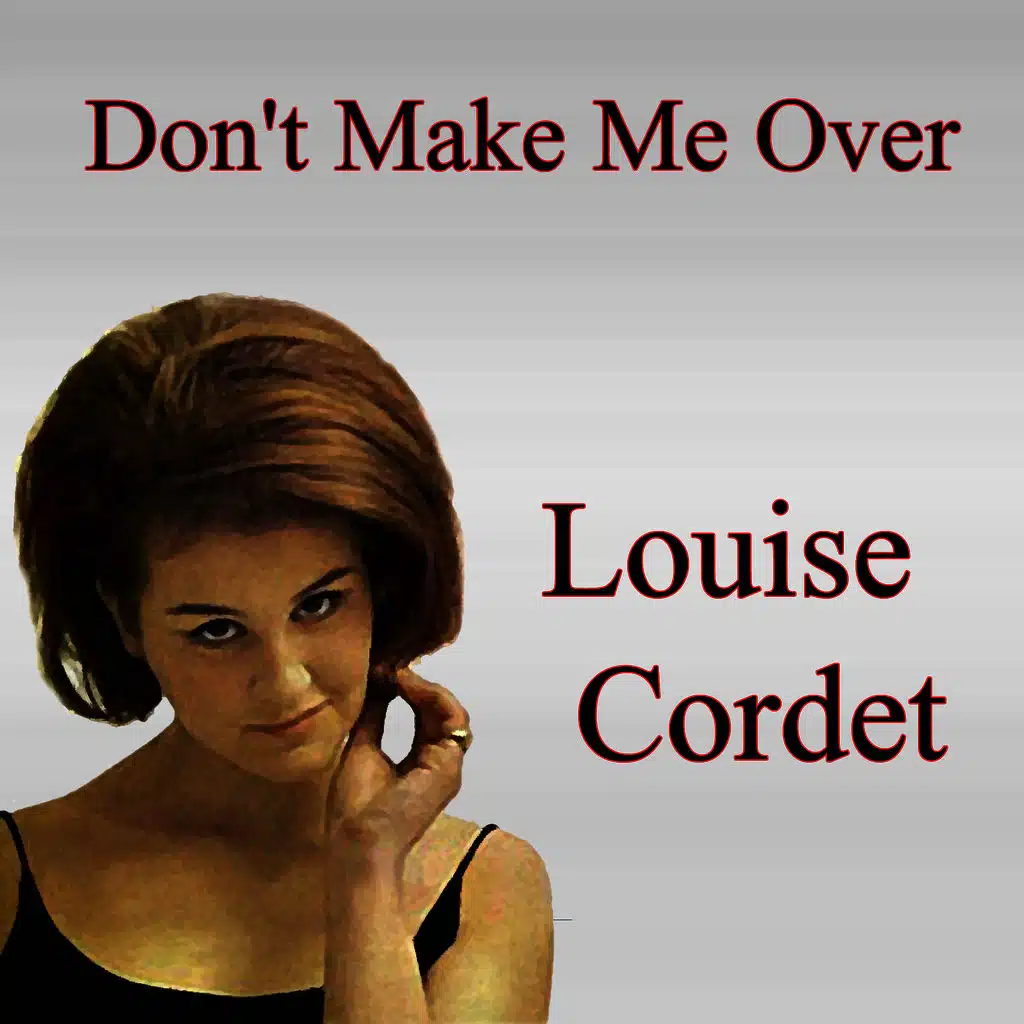 Don't Make Me Over