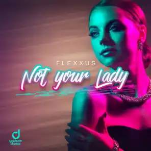 Not Your Lady (Extended Mix)
