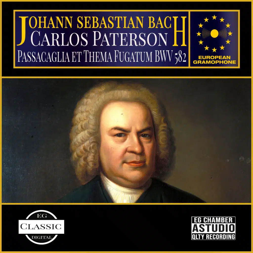 BACH: Passacaglia et Thema Fugatum BWV 582