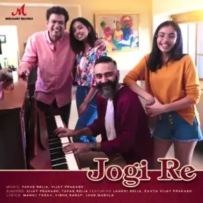 Jogi Re (feat. Kavya Vijay Prakash & Laakhi Relia)