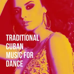 Traditional Cuban Music For Dance