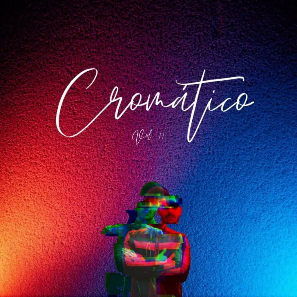 Cromático, Vol. II