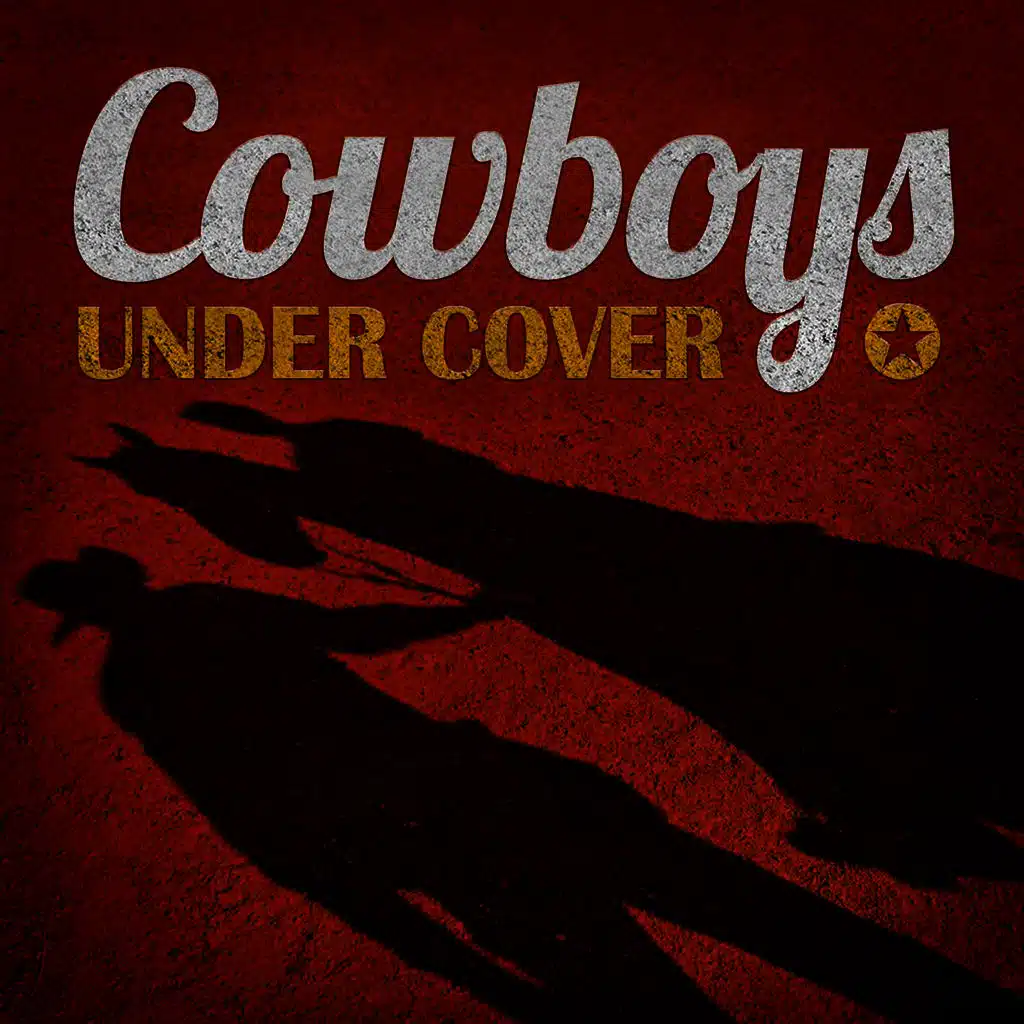 Cowboys Under Cover Hits