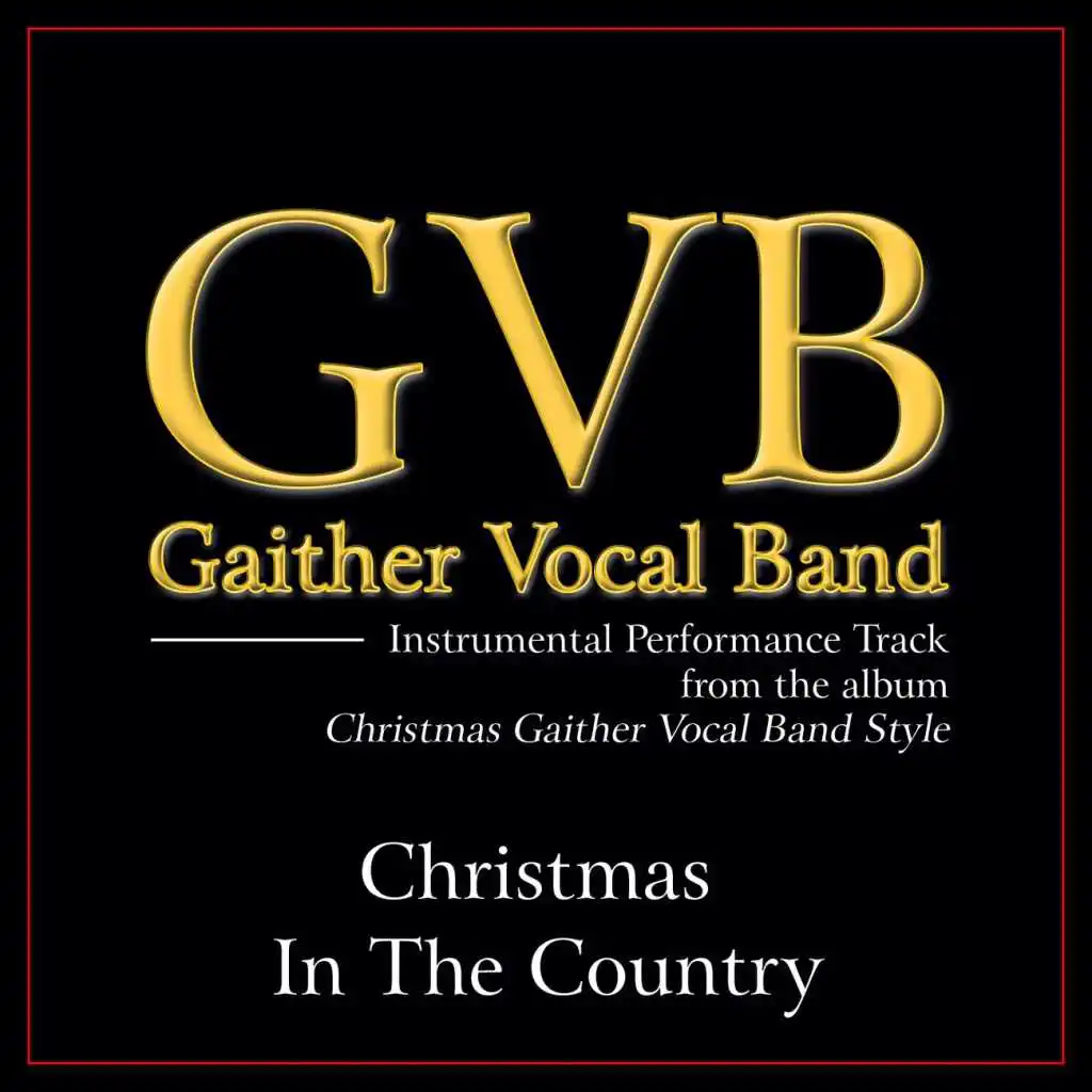 Christmas In The Country (Low Key Performance Track Without Background Vocals)