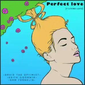 Perfect Love (In A Broken World)