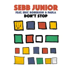 Don’t Stop (feat. Eric Roberson & Paula)