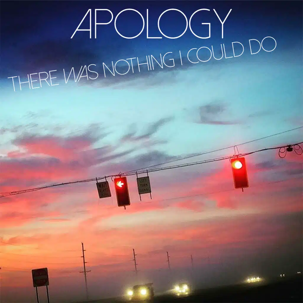 There Was Nothing I Could Do