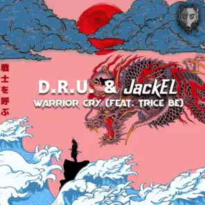 Warrior Cry (feat. Trice Be)