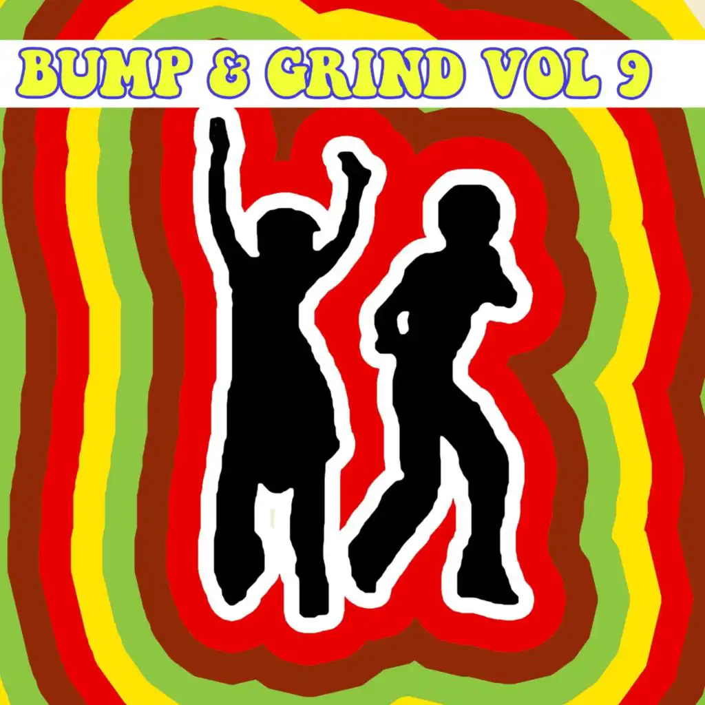 Bump & Grind Vol, 9