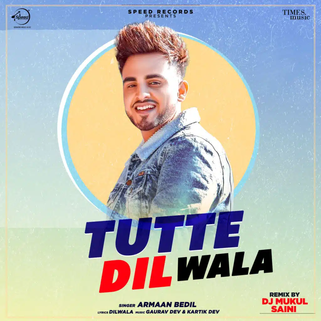 Tutte Dil Wala (Remix) [feat. DJ Mukul Saini]
