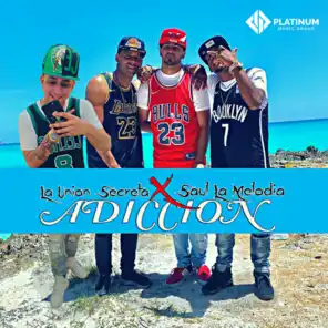 Adiccion (feat. Saul la Melodia)
