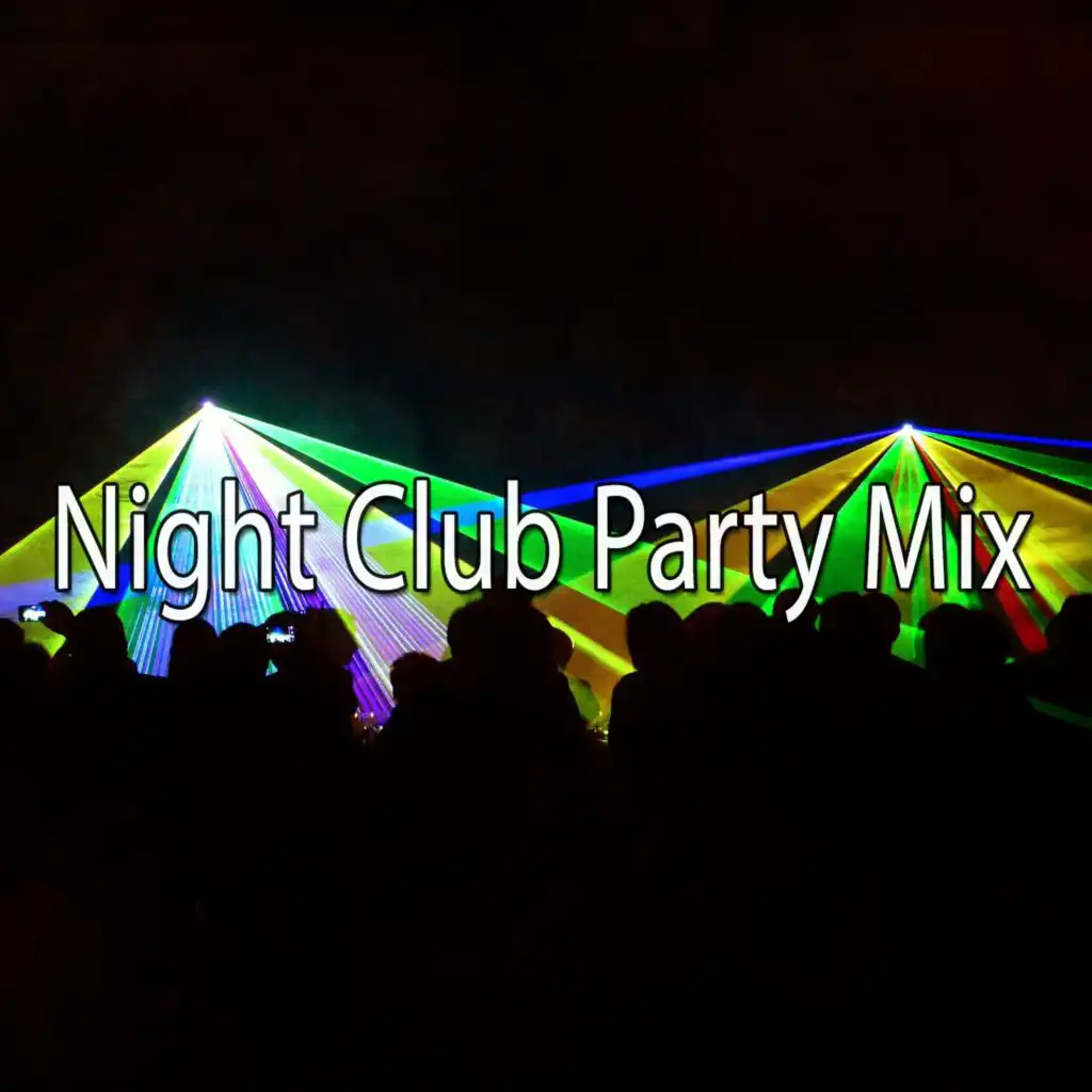 Night Club Party Mix