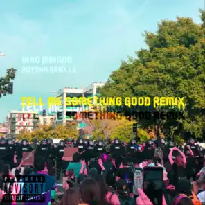 Tell Me Something Good (feat. Roysha Arielle) (Remix)