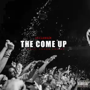 The Come Up (feat. Young Louizz)