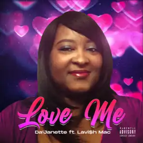Love Me (feat. Lavi$h Mac)