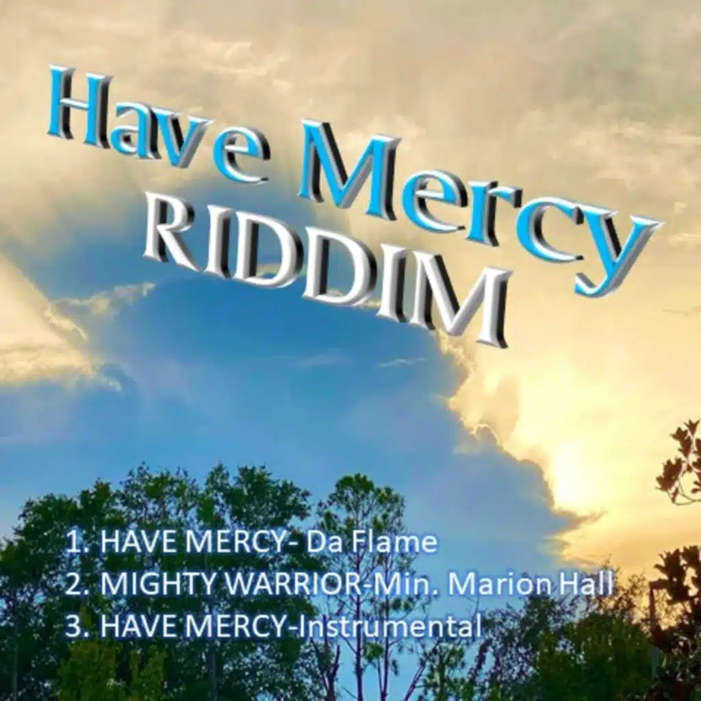 Have Mercy Riddim