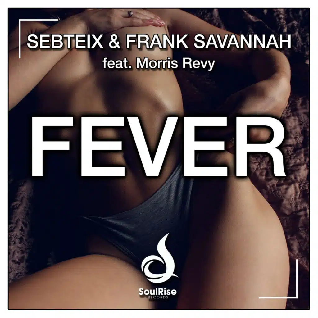 Fever (feat. Morris Revy)